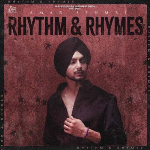 Rhythm & Rhymes By Amar Sehmbi full album mp3 songs