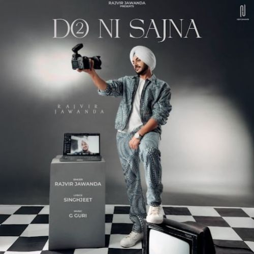 Do Ni Sajna Rajvir Jawanda Mp3 Song Download