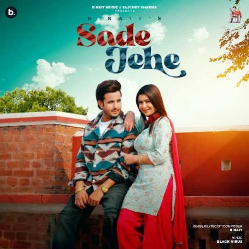 Sade Jehe R. Nait Mp3 Song Download