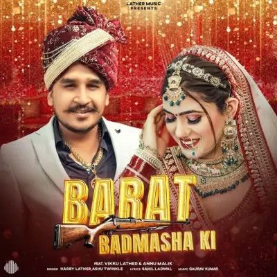 Barat Badmasha Ki Harry Lather, Ashu Twinkle Mp3 Song Download