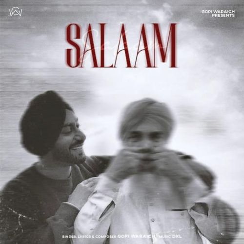 Salaam Gopi Waraich Mp3 Song Download