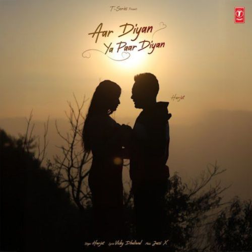 Aar Diyan Ya Paar Diyan Harjot Mp3 Song Download