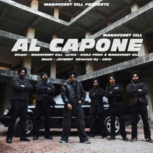 AL Capone Manavgeet Gill Mp3 Song Download