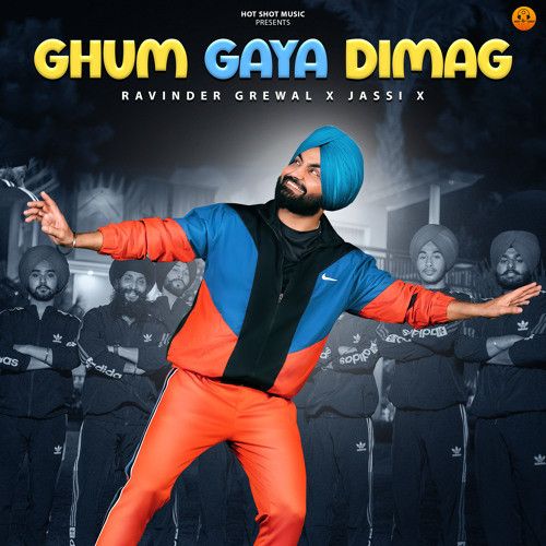 Ghum Gaya Dimag Ravinder Grewal Mp3 Song Download