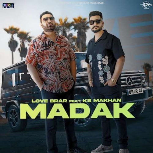 Madak Love Brar Mp3 Song Download