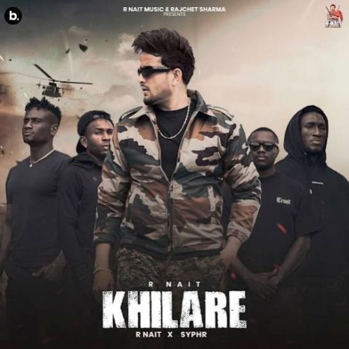 Khilare R. Nait Mp3 Song Download