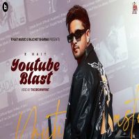 YouTube Blast R Nait Mp3 Song Download