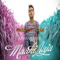 Maahi Aaja Asim Azhar Mp3 Song Download