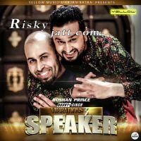 Speaker Ft. Davvy Singh Roshan Prince Mp3 Song Download