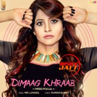 Dimaag Khraab Miss Pooja Mp3 Song Download