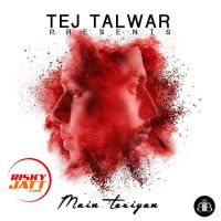 Mein Teriya Talwar Mp3 Song Download