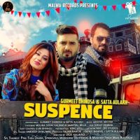 Suspence Gurmeet Dhindsa, Satta Aulakh Mp3 Song Download