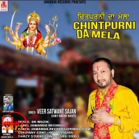 Chintapurni Da Mela Veer Satwant Sajan Mp3 Song Download