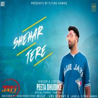 Shehar Tere Peeta Dhudike Mp3 Song Download