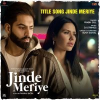 Jinde Meriye Title Track Prabh Gill Mp3 Song Download