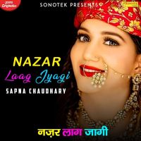 Nazar Laag Jyagi Sapna Chaudhary, Vishvajeet Choudhary Mp3 Song Download