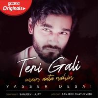 Teri Gali Mein Aata Nahin Yasser Desai Mp3 Song Download