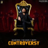 Controversy Balkar Sidhu Mp3 Song Download