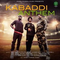 Kabadi Anthem Rupin Kahlon, Raja Gill Mp3 Song Download