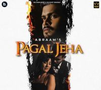 Pagal Jeha Abraam Mp3 Song Download