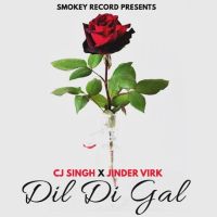 Dil Di Gal CJ Singh Mp3 Song Download
