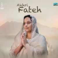 Akhri Fateh Sargi Maan Mp3 Song Download