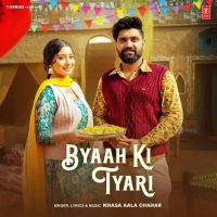 Byaah Ki Tyari Khasa Aala Chahar Mp3 Song Download