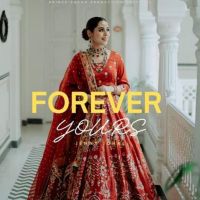 FOREVER YOURS Jenny Johal Mp3 Song Download
