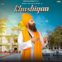 Khushiyan Baba Gulab Singh Ji Mp3 Song Download