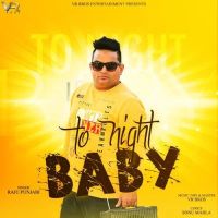 To Night Baby Raju Punjabi Mp3 Song Download