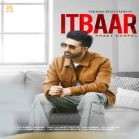 Itbaar Preet Harpal Mp3 Song Download