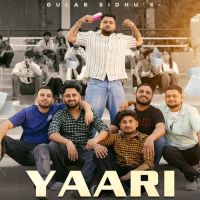 Yaari Gulab Sidhu Mp3 Song Download