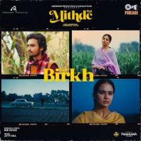 Birkh (Mithde) Bir Singh Mp3 Song Download