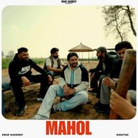 Mahol Brar Sandeep Mp3 Song Download