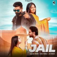 Jail Raj Mawar, Ashu Twinkle Mp3 Song Download
