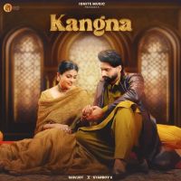 Kangna Kangna Shivjot Mp3 Song Download