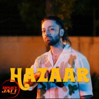 Hazaar A Bazz Mp3 Song Download