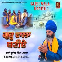 Guru Wala Baniye Suresh Singh Khalsa Mp3 Song Download