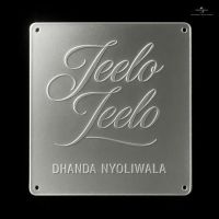 Jeelo Jeelo Dhanda Nyoliwala Mp3 Song Download