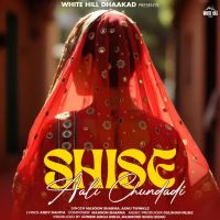 Shise Aali Chundadi Masoom Sharma, Ashu Twinkle Mp3 Song Download