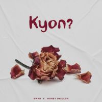 Kyon Mand Mp3 Song Download