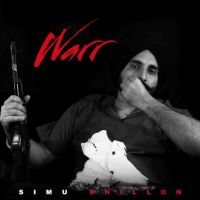 Warr Simu Dhillon Mp3 Song Download