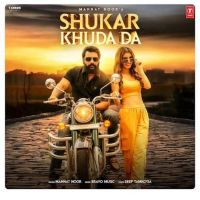 Shukar Khuda Da Mannat Noor Mp3 Song Download