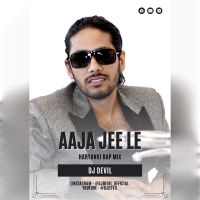 Aaja Jee Le DJ Devil Mp3 Song Download