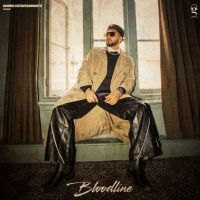 Bloodline Kahlon Mp3 Song Download