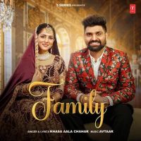 Family Khasa Aala Chahar mp3 song