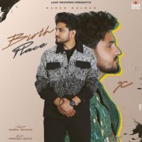 Birth Place Gagan Balran mp3 song