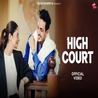 High Court Diler Karkiya mp3 song