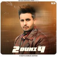 2 Duni 4 R. Nait mp3 song