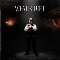 Whats Left Zaffar Chauhan mp3 song